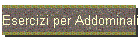 Esercizi per Addominali