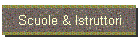 Scuole & Istruttori