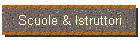 Scuole & Istruttori