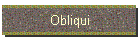 Obliqui