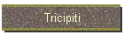 Tricipiti